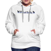 Load image into Gallery viewer, K9s Lead the Way - Police - Women’s Premium Hoodie - white
