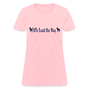 K9s Lead the Way - Police - Women's T-Shirt - pink