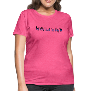 K9s Lead the Way - Police - Women's T-Shirt - heather pink