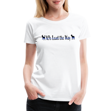 Load image into Gallery viewer, K9s Lead the Way - Police - Women’s Premium T-Shirt - white
