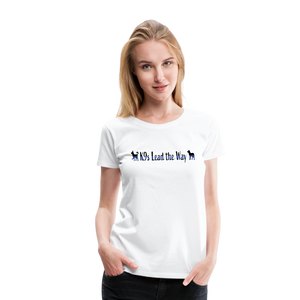 K9s Lead the Way - Police - Women’s Premium T-Shirt - white