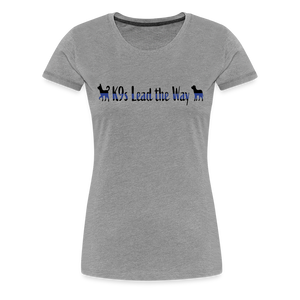 K9s Lead the Way - Police - Women’s Premium T-Shirt - heather gray