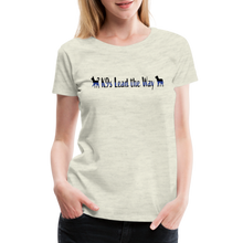 Load image into Gallery viewer, K9s Lead the Way - Police - Women’s Premium T-Shirt - heather oatmeal
