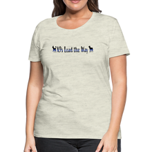 Load image into Gallery viewer, K9s Lead the Way - Police - Women’s Premium T-Shirt - heather oatmeal
