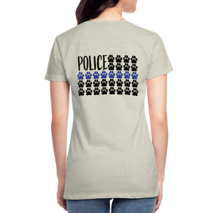 K9s Lead the Way - Police - Women’s Premium T-Shirt - heather oatmeal