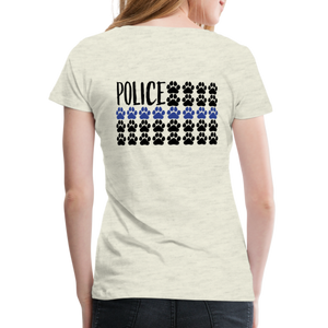 K9s Lead the Way - Police - Women’s Premium T-Shirt - heather oatmeal