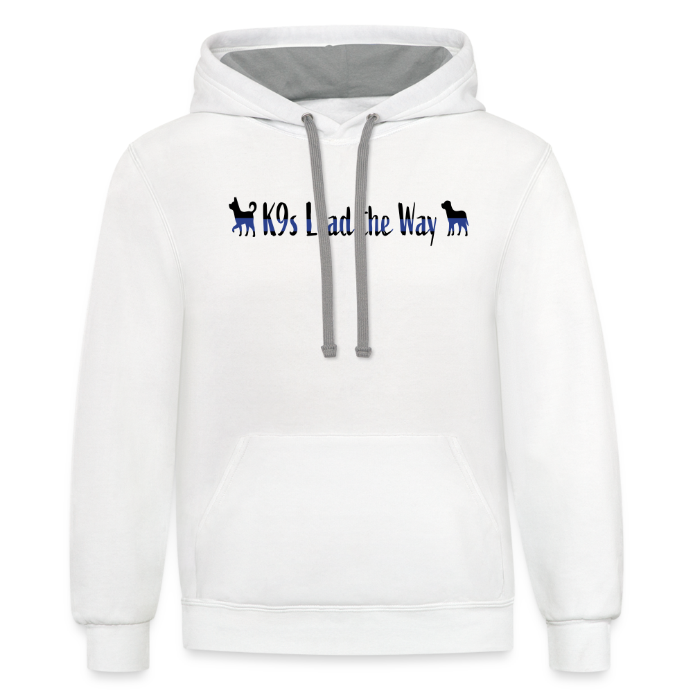 K9s Lead the Way - Police - Contrast Hoodie - white/gray