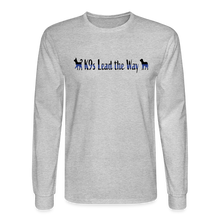 Load image into Gallery viewer, K9s Lead the Way - Police - Men&#39;s Long Sleeve T-Shirt - heather gray
