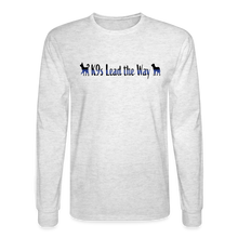 Load image into Gallery viewer, K9s Lead the Way - Police - Men&#39;s Long Sleeve T-Shirt - light heather gray
