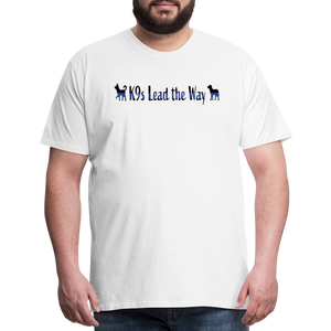 K9s Lead the Way - Police - Men's Premium T-Shirt - white