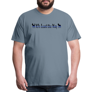 K9s Lead the Way - Police - Men's Premium T-Shirt - steel blue