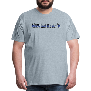 K9s Lead the Way - Police - Men's Premium T-Shirt - heather ice blue