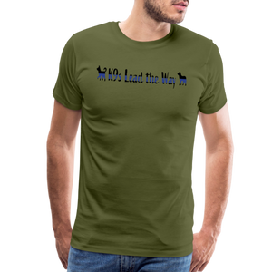 K9s Lead the Way - Police - Men's Premium T-Shirt - olive green