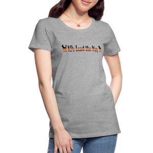 K9s Lead the Way - SAR - Women’s Premium T-Shirt - heather gray