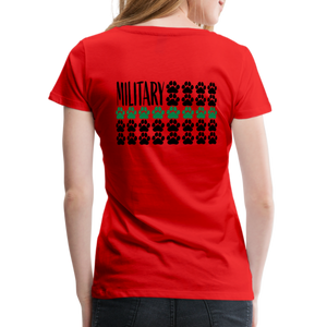 K9s Lead the Way - Military - Women’s Premium T-Shirt - red