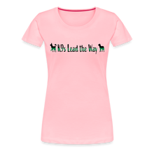 Load image into Gallery viewer, K9s Lead the Way - Military - Women’s Premium T-Shirt - pink
