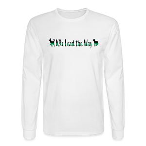 K9s Lead the Way - Military - Men's Long Sleeve T-Shirt - white