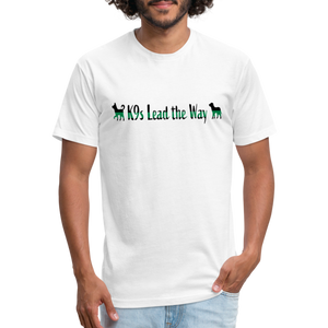 K9s Lead the Way - Military - Fitted Cotton/Poly T-Shirt by Next Level - white