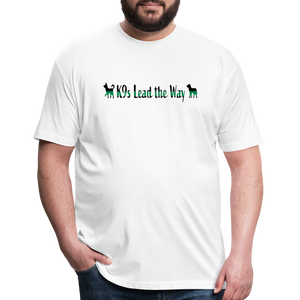 K9s Lead the Way - Military - Fitted Cotton/Poly T-Shirt by Next Level - white