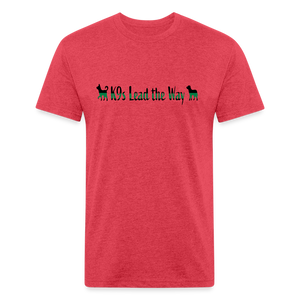 K9s Lead the Way - Military - Fitted Cotton/Poly T-Shirt by Next Level - heather red