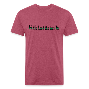 K9s Lead the Way - Military - Fitted Cotton/Poly T-Shirt by Next Level - heather burgundy