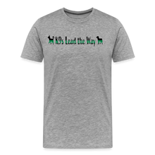 Load image into Gallery viewer, K9s Lead the Way - Military - Men&#39;s Premium T-Shirt - heather gray
