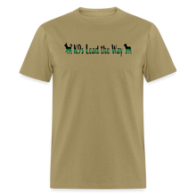 Load image into Gallery viewer, K9s Lead the Way - Military - Unisex Classic T-Shirt - khaki
