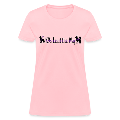 K9s Lead the Way - Service - Women's T-Shirt - pink