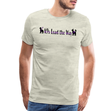 Load image into Gallery viewer, K9s Lead the Way - Service - Men&#39;s Premium T-Shirt - heather oatmeal
