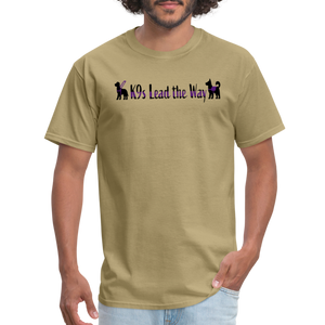 K9s Lead the Way - Service - Unisex Classic T-Shirt - khaki