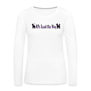 K9s Lead the Way - Service - Women's Premium Long Sleeve T-Shirt - white