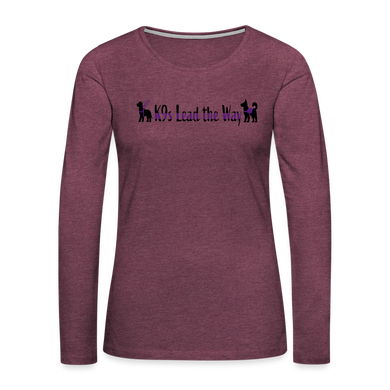 K9s Lead the Way - Service - Women's Premium Long Sleeve T-Shirt - heather burgundy