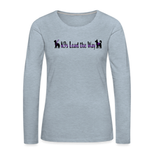 Load image into Gallery viewer, K9s Lead the Way - Service - Women&#39;s Premium Long Sleeve T-Shirt - heather ice blue
