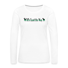 Load image into Gallery viewer, K9s Lead the Way - Military - Women&#39;s Premium Long Sleeve T-Shirt - white
