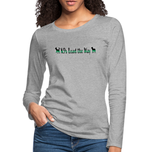 K9s Lead the Way - Military - Women's Premium Long Sleeve T-Shirt - heather gray