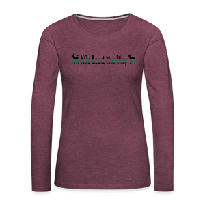 K9s Lead the Way - Military - Women's Premium Long Sleeve T-Shirt - heather burgundy