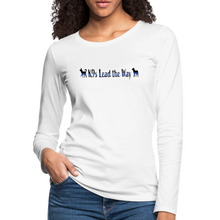 Load image into Gallery viewer, K9s Lead the Way - Police - Women&#39;s Premium Long Sleeve T-Shirt - white
