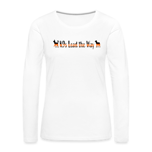 K9s Lead the Way - SAR - Women's Premium Long Sleeve T-Shirt - white