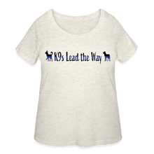 Load image into Gallery viewer, K9s Lead the Way - Police - Women’s Curvy T-Shirt - heather oatmeal
