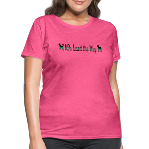 K9s Lead the Way - Military - Women's T-Shirt - heather pink